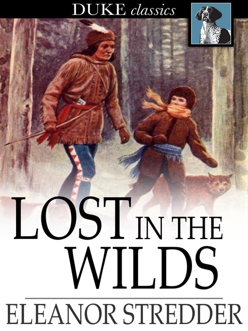 Title details for Lost in the Wilds by Eleanor Stredder - Wait list